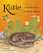 Katie of the Sonoran Desert / Katie del Desierto Sonorense