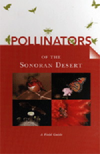 Cover: Pollinators of the Sonoran Desert, a Field Guide