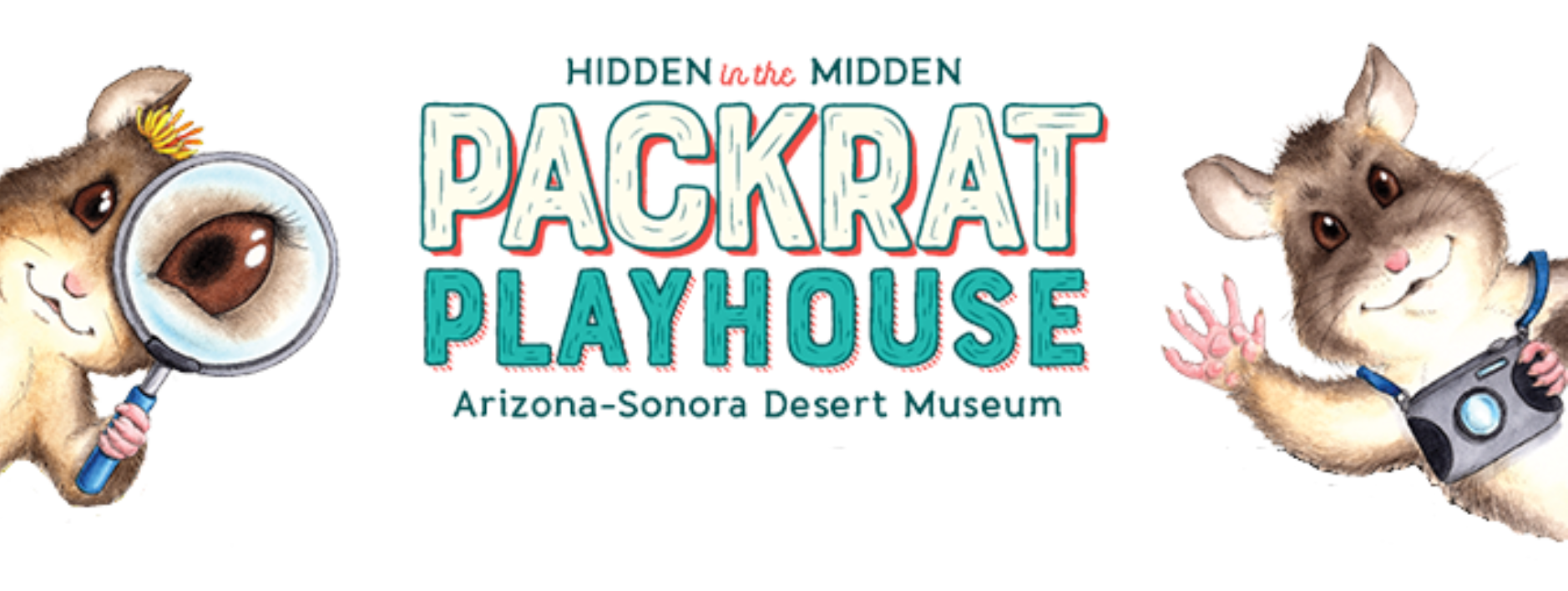 Hidden in the Midden - Packrat Playhouse